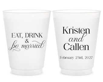 Eat, Drink, and Be Married Frosted Cups, Personalized Frosted Cup Wedding Favors, Custom Wedding Frosted Cup, Custom Frosted Cup Favor (653)