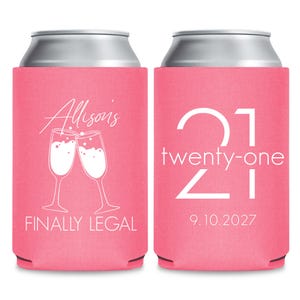 Just Turned 21 Can Coolers, 21st Birthday Can Coolers, 21st Birthday Can Cooler Favors, 21st Birthday Can Cooler Gift, Birthday Cooler (645)