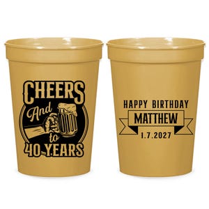 Custom Cheers and Beers to 40 Years Stadium Cups, Custom 40th Birthday Stadium Cup Favors, Custom Cheers to 40th Birthday Stadium Cups (640)