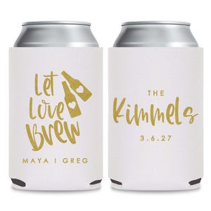 Let Love Brew Wedding Can Coolers, Personalized Can Cooler Wedding Favors, Customized Can Cooler Wedding Favors, Customized Can Cooler (654)