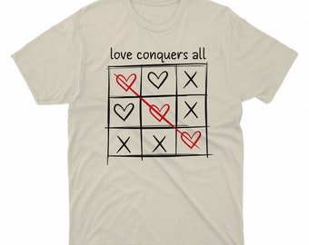 Love Conquers All Tee, Gift for Him,Gift for Valentines, Couple Gift ,Funny Valentines Shirt, Valentine's Shirt, Valentines T-shirts (264)