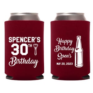 30th Birthday Can Coolers, Custom Birthday Can Cooler Favor, Custom Happy Birthday Beer Hugger, Personalized Birthday Can Cooler Favor (474)