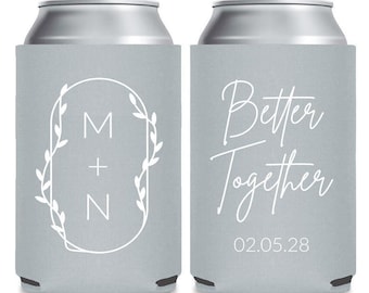 Better Together Wedding Can Coolers, Custom Wedding Can Coolers, Custom Wedding Favors, Wedding Beer Huggers, Custom Beer Holder Favor (382)