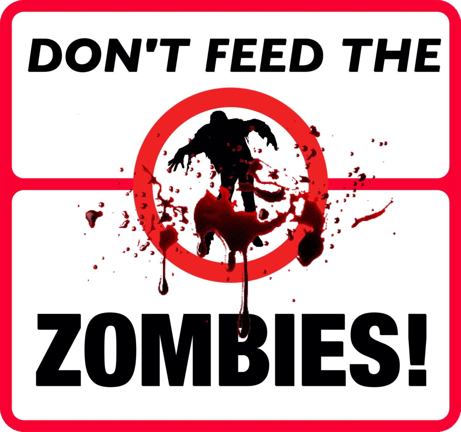 Don't FEED the ZOMBIES the Walking Dead Zombie Zombies Etsy