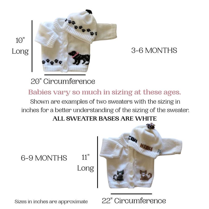 May include: White baby sweater and hat sets with animal designs. One set is 10 inches long with a 20-inch circumference, and the other is 11 inches long with a 22-inch circumference. The hats and sweaters are for babies aged 3-6 and 6-9 months.