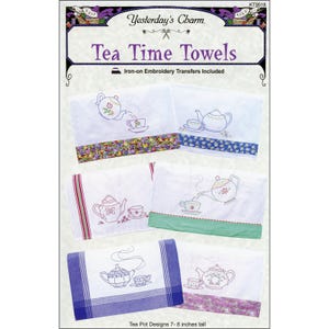 May include: A set of four tea towel embroidery patterns featuring teapots and teacups. The patterns are 7 to 8 inches tall and include iron-on embroidery transfers. "Yesterday's Charm. Tea Time Towels" is printed at the top of the image.