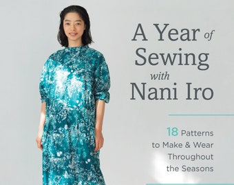 A Year of Sewing with Nani Iro