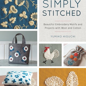 Simply Stitched: Beautiful Embroidery Motifs and Projects with Wool and Cotton image 1