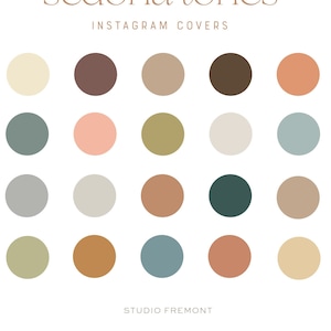 May include: A colour palette of 20 circles in various shades of brown, beige, green, blue, and grey. The text "sedona tones" and "INSTAGRAM COVERS" is above the circles. The text "STUDIO FREMONT" is below the circles.