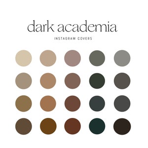 May include: A set of 18 colour swatches in shades of brown, grey, and green. The swatches are arranged in a grid of three rows and six columns. The text "dark academia" and "INSTAGRAM COVERS" is at the top of the image.