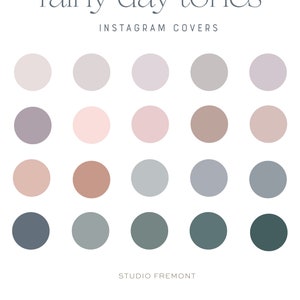 May include: A colour palette of 18 muted tones in shades of grey, pink, brown, and blue. The colours are arranged in a grid of six columns and three rows. The text "rainy day tones" and "INSTAGRAM COVERS" is at the top of the image. The text "STUDIO FREMONT" is at the bottom of the image.