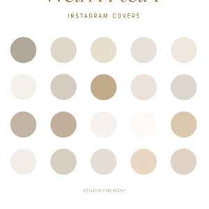 May include: A set of 20 Instagram story covers in various shades of beige and brown. The text "warm tan" and "INSTAGRAM COVERS" is displayed above the colour swatches. The text "STUDIO FREMONT" is displayed below the colour swatches.