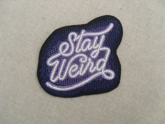 Stay Weird in Neon Iron on Patch, Neon Sign, Patches for Jackets