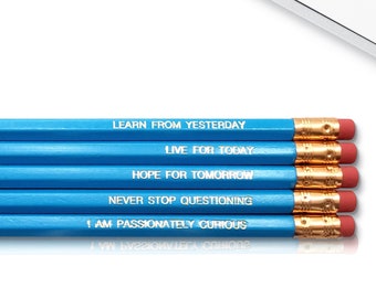 Einstein Learn Live Hope and Never Stop Questioning Quote - Inspirational Pencils