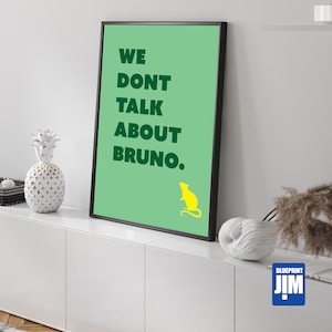 Bruno film quote poster - Encanto