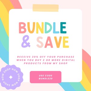 May include: A colorful graphic with the text "BUNDLE & SAVE" in rainbow colors. The text "RECEIVE 20% OFF YOUR PURCHASE WHEN YOU BUY 2 OR MORE DIGITAL PRODUCTS FROM MY SHOP" is below the main text. A purple circle with the text "NOW SHOP NOW" is on the left side of the image. A pink rectangle with the text "USE CODE BUNDLE20" is on the right side of the image.