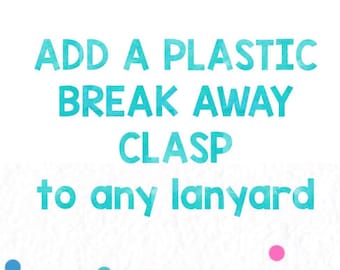 Break Away Clasp