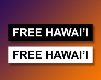Free Hawai'i Bumper Sticker - Removable 1" x 5"