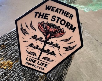 Weather the Storm- decal weatherproof vinyl lineman sticker-hard hat sticker- lineman pride- LineWife - linebabe