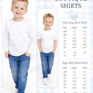 May include: A white long-sleeve shirt and a white short-sleeve shirt paired with blue jeans. The image includes a size chart for boys' boutique shirts with measurements in inches for long and short sleeve styles ranging from 12M to 10.