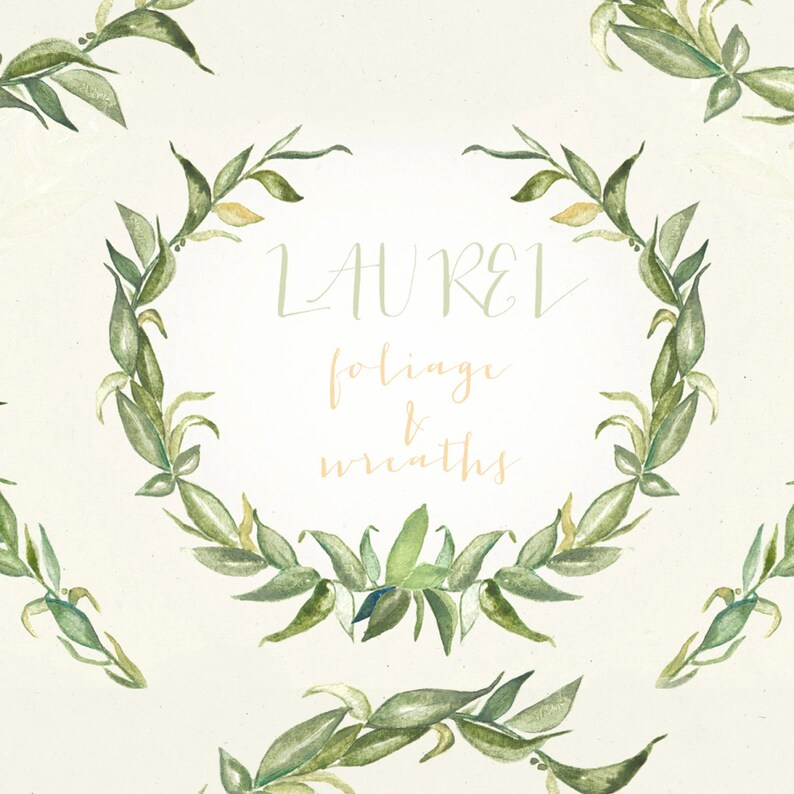 May include: Watercolor illustration featuring a laurel wreath and sprigs of leaves in shades of green and yellow-green. The word "LAUREL" is written above the wreath in a light green script, with "foliage & wreaths" below in a light orange script.