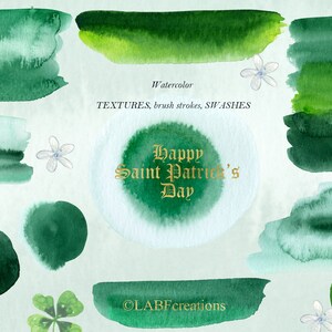 May include: Watercolor textures, brush strokes, and washes in shades of green. The text "Happy Saint Patrick's Day" is written in gold lettering. The text "CLABFcreations" is written in black lettering.