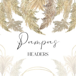 Pampas Grass Headers Clipart.  Boho Watercolor. Dry Leaves. Neutral colors  Pampas PNG . Watercolor Illustrations