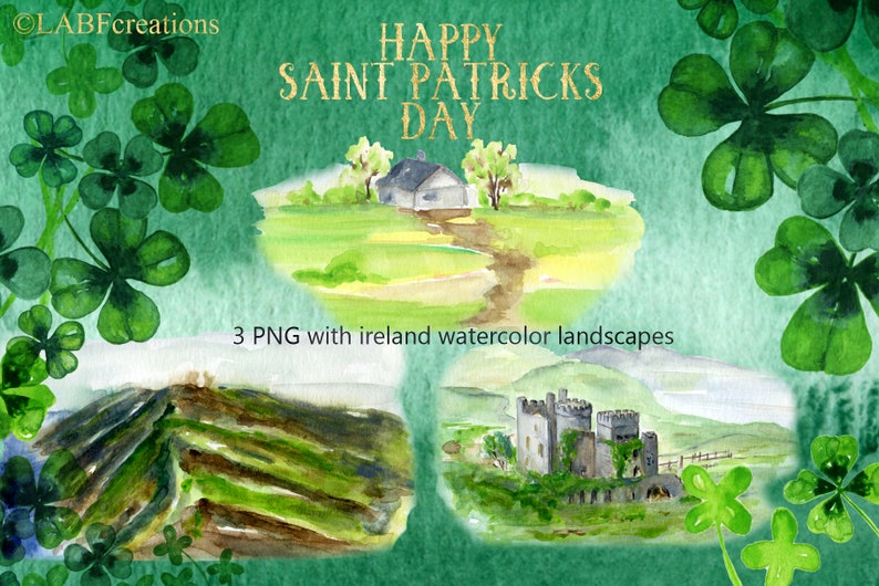 May include: Happy Saint Patricks Day watercolor illustration featuring three Irish landscapes. The first image shows a green field with a farmhouse and a dirt road. The second image shows a green field with a stone castle. The third image shows a green field with a mountain.