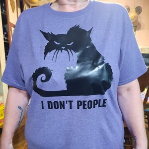 I Don&#39;t People T Shirt