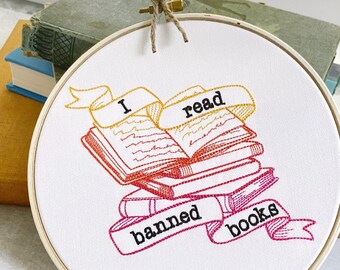 I Read Banned Books Lover Gift, Funny Embroidery Hoop Art, Completed Nerd Cross Stitch, Bookish Decor, Bookworm Literary Sign for Readers