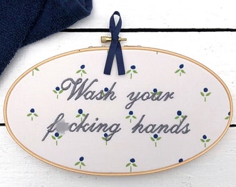 Wash Your Fucking Hands: Embroidered funny bathroom sign for fun housewarming gift. Inappropriate cross stitch. Completed embroidery framed