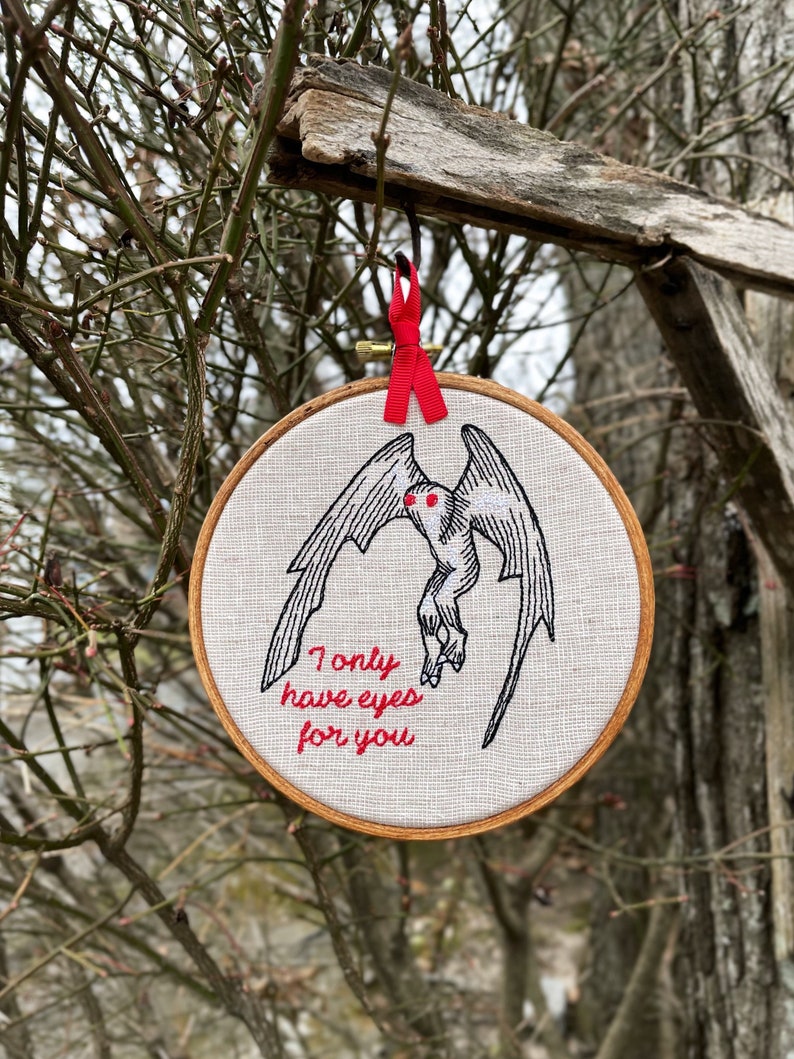 Mothman Valentine Gift: Embroidery Art with the words "I only have eyes for you" stitched in red & black.