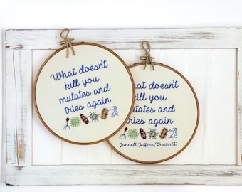What doesn't kill you mutates and tries again: Framed Embroidery Art. Nerdy Cross Stitch Finished. Funny Science Gift for Her Microbiologist