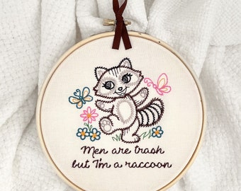 Men are trash but I am a raccoon: Finished & framed sarcastic embroidery hoop art. Snarky cross stitch aesthetic wall decor for her.