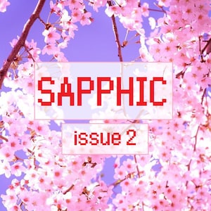 Sapphic Issue 2 digital zine