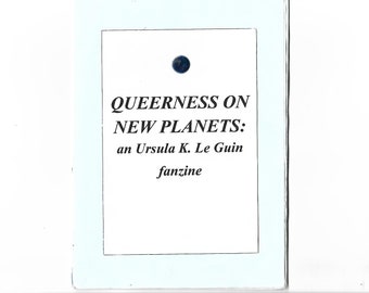 Ursula Le Guin digital zine: Queerness on New Planets