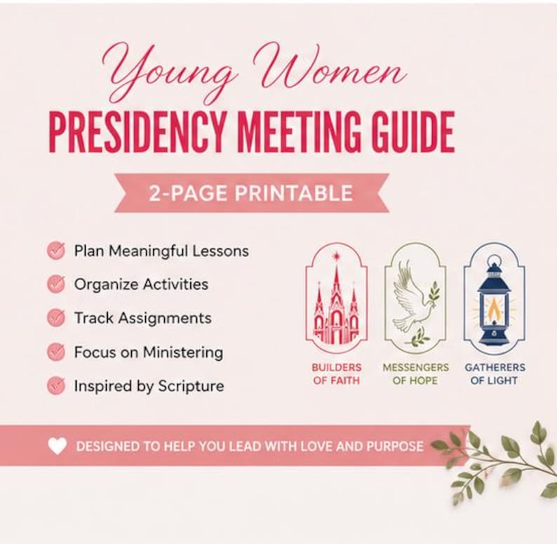 May include: A 2-page printable Young Women Presidency Meeting Guide with pink and dark red text. It lists features like planning lessons and tracking assignments, and includes illustrations of a church, a dove, and a lantern with text labels.
