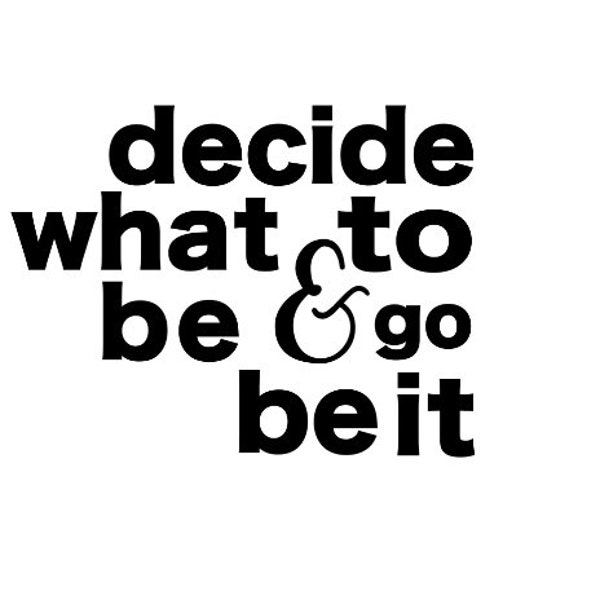 Decide what to be decal