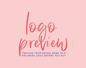 Logo Preview | Try Before you Buy | Preview Your Brand Name in Any Pre-Made Logo Design Before Purchasing