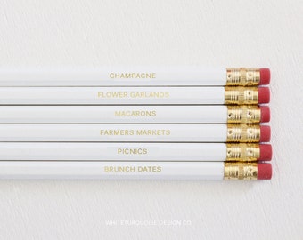 Set of 6 Engraved Pencils - Personalized Pencils, Quote Pencils, White Pencils, Pencil Quotes, Custom Pencils, Wedding Favors, Gold Pencils
