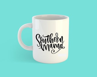 Southern Mama Coffee or Tea Mug