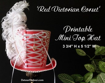 Valentine's Day Mini Top Hat, Red PRINTABLE Victorian Corset Top Hat, Sexy Top Hat with Corset