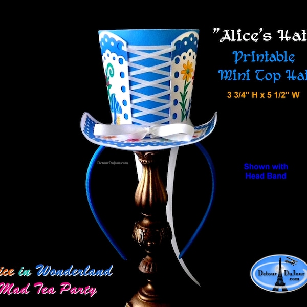 Alice in Wonderland Party Hat, Mad Hatter Tea Party Top Hat 3D Party Hat, Fascinator, Costume Hat, Alice Corset Style Mini Top Hat PRINTABLE