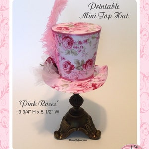 Top Hat, Pink Mini Top Hat, Tea Party Top Hat, Mini Top Hat DIY, Shabby Chic Top Hat, Floral Top Hat, Printable, Rose Top Hat