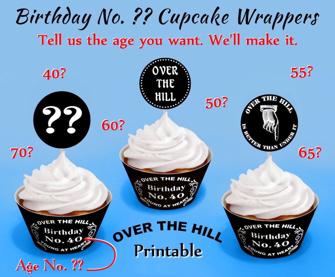 Personalized Printable OVER THE HILL Party, Over the Hill Cupcake ...