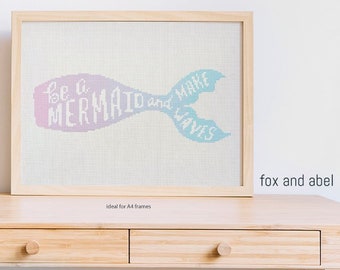 Be a Mermaid Cross Stitch Pattern PDF