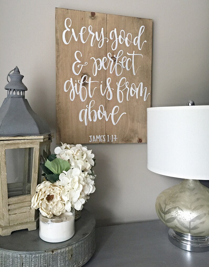 Every good and perfect gift sign james 1 17 bible verse etsy