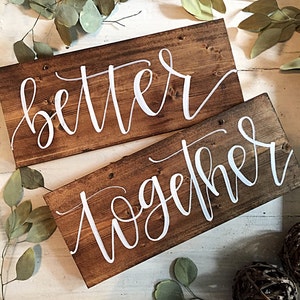 Better Together Sign Better Together Chair Signs Sweetheart Table Signs Mr and Mrs Chair Signs Bride and Groom Chair Signs Wooden image 2
