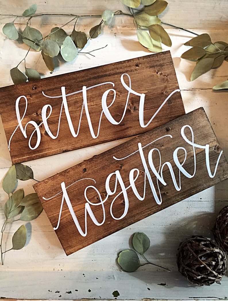 Better Together Sign Better Together Chair Signs Sweetheart Table Signs Mr and Mrs Chair Signs Bride and Groom Chair Signs Wooden image 2