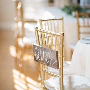Better Together Sign Better Together Chair Signs Sweetheart Table Signs Mr and Mrs Chair Signs Bride and Groom Chair Signs Wooden image 4